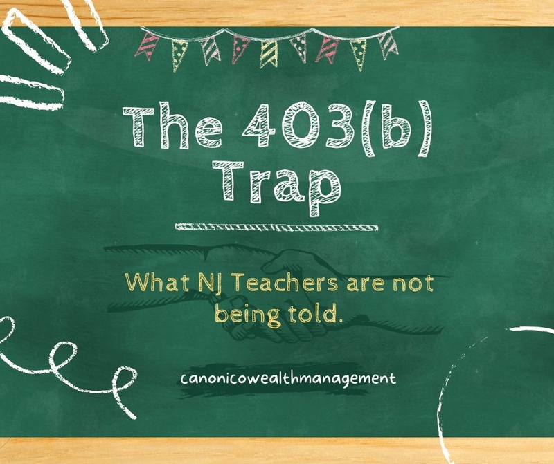 The Trap of the 403(b): What NJ Teachers Aren’t Being Told