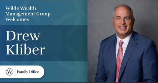 Exciting News!  Drew Kliber Has Joined Wilde Wealth Management Group!