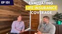 EP 151: Evaluating Life Insurance Coverage