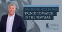 Bringing 2022 Home: Trends To Watch In The New Year