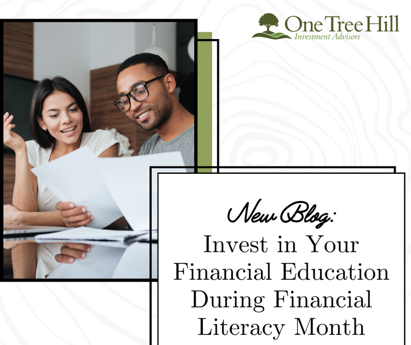Invest in Your Financial Education During Financial Literacy Month