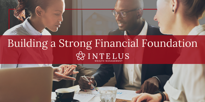 Building a Strong Financial Foundation