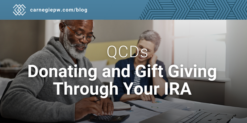 QCDs: Donating and Gift Giving Through Your IRA