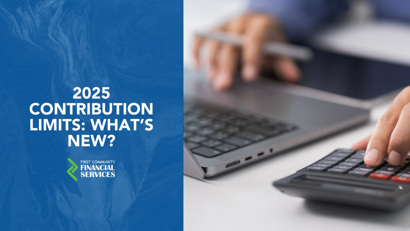 2025 Contribution Limits: What’s New?