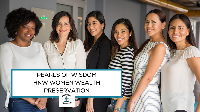 Pearls of Wisdom: Wealth Preservation for High-Net-Worth Women