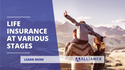 Life Insurance at Various Life Stages