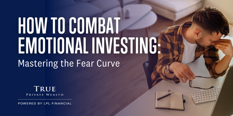 How to Combat Emotional Investing: Mastering the Fear Curve