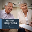 Retirement Contribution Limit Changes for 2022