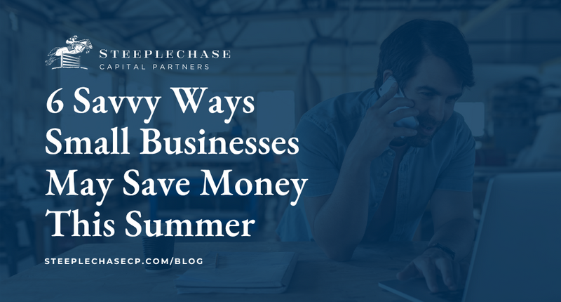 6 Savvy Ways Small Businesses May Save Money This Summer