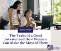 The Traits of a Good Investor and How Women Can Make the Most of Them