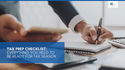 Tax Prep Checklist: Everything You Need to Be Ready for Tax Season