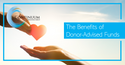 The Benefits of Donor Advised Funds