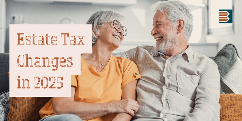 Estate Tax Changes in 2025