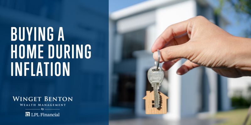 How to Navigate Buying a Home During High Inflation