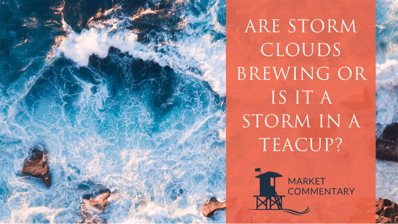 Are Storm Clouds Brewing Or Is It A Storm In A Teacup?