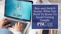 Bait-and-Switch Scams: What You Need To Know To Avoid Getting Caught