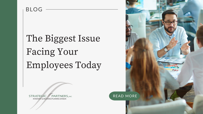 The Biggest Issue Facing Your Employees Today