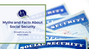 Myths and Facts About Social Security