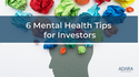 6 Mental Health Tips for Investors