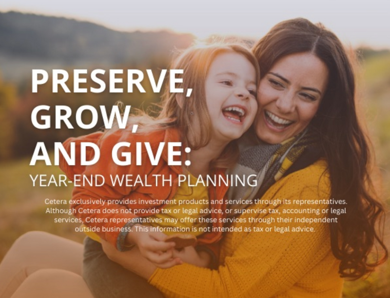 Preserve, Grow, and Give: Year-End Wealth Planning
