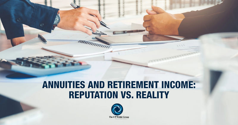 Annuities and Retirement Income: Separating Reputation from Reality