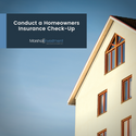 Conduct a Homeowners Insurance Check-Up