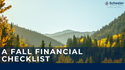 A Fall Financial Checklist