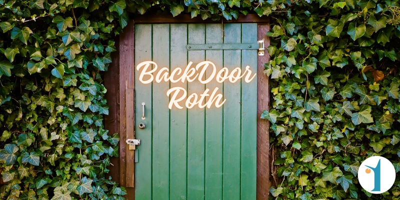 Decoding the Backdoor Roth IRA: A High-Income Strategy