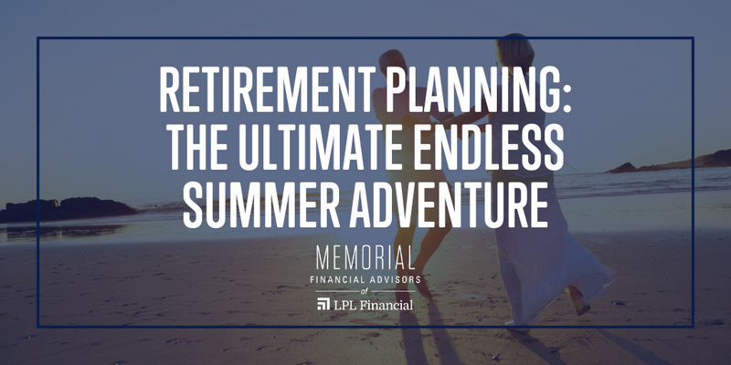 Retirement Planning: The Ultimate Endless Summer Adventure