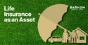 Life Insurance as an Asset