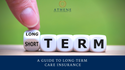 Guide to Long-Term Care Insurance