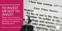 To Invest Or Not To Invest: What Can Investors Today Learn from the Wisdom of William Shakespeare?