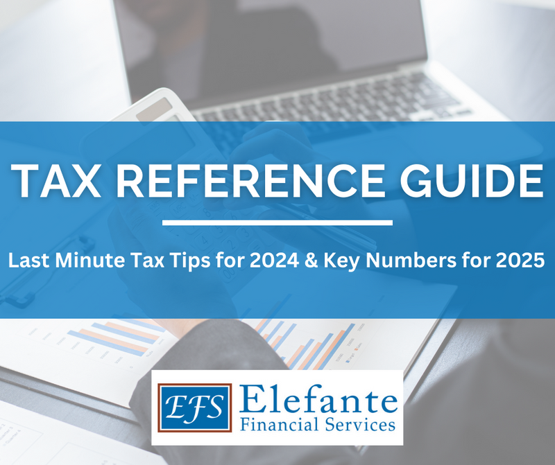 Tax Tips for 2024 & Key Numbers for 2025