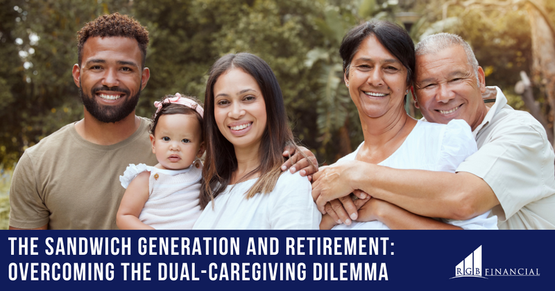 The Sandwich Generation and Retirement: Overcoming the Dual-Caregiving Dilemma