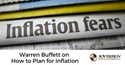 Warren Buffett on How to Plan for Inflation