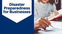 Disaster Preparedness for Businesses