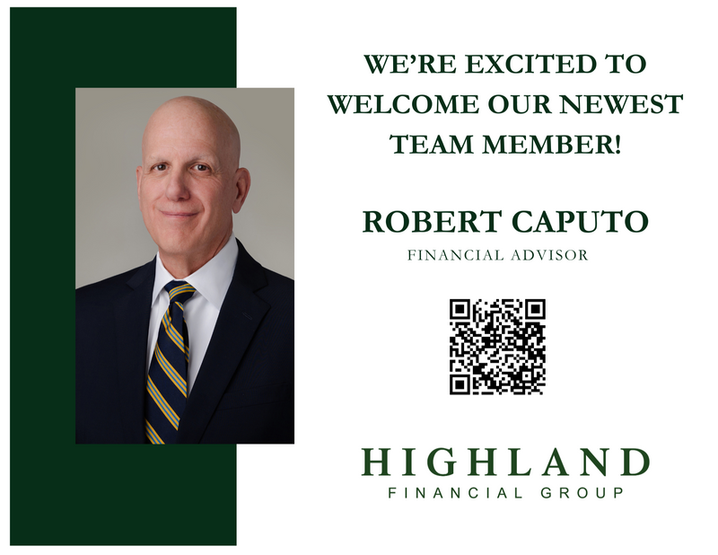 Welcome new FINANCIAL ADVISOR, ROBERT CAPUTO!
