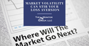 Market Volatility Can Stir Your Loss Aversion