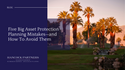Five Big Asset Preservation Planning Mistakes—and How To Avoid Them
