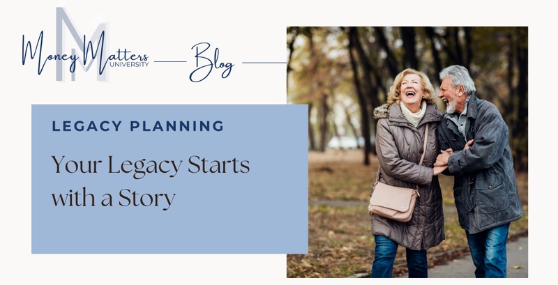 Your Legacy Starts with a Story