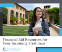 Financial Aid Resources for Your Incoming Freshman