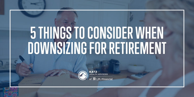 5 Things to Consider When Downsizing for Retirement