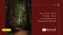 New Year, New Goals: Your Countdown to Financial Health