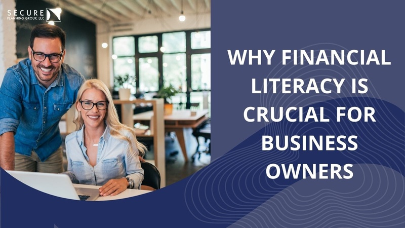 Why Financial Literacy is Crucial for Business Owners
