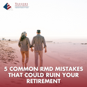 5 Common RMD Mistakes That Could Ruin Your Retirement