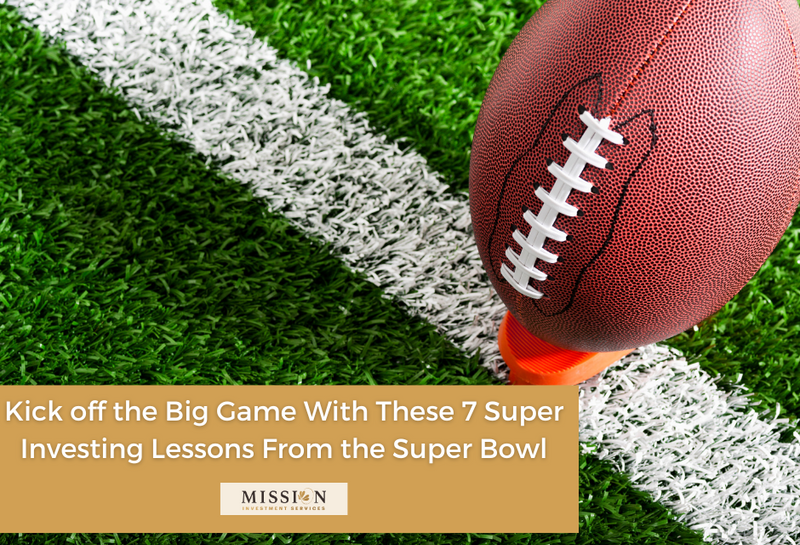Kick off the Big Game With These 7 Super Investing Lessons From the Super Bowl