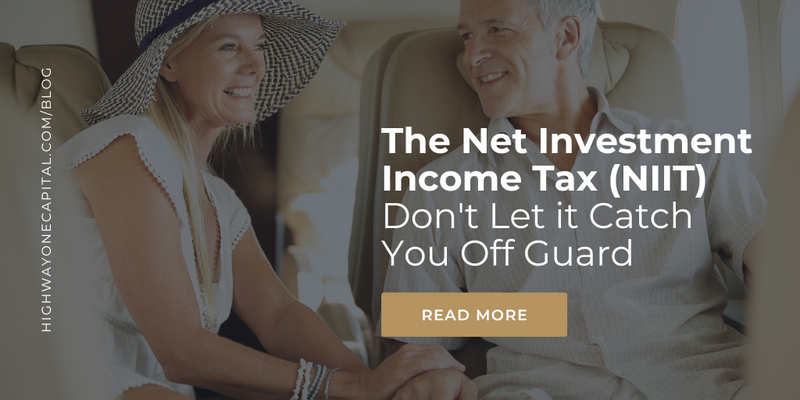 The Net Investment Income Tax (NIIT): Don't Let it Catch You Off Guard