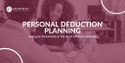 Personal Deduction Planning