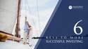Six Keys to More Successful Investing