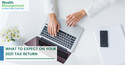 What to Expect on Your 2021 Tax Return